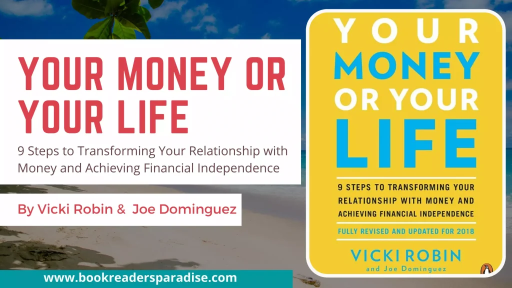 Your Money or Your Life PDF, Audiobook, Summary (By Vicki Robin, Joe Dominguez) Free Download Details