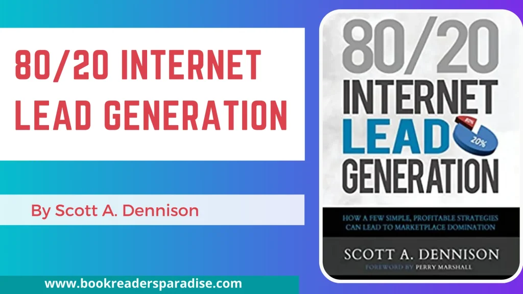 80/20 Internet Lead Generation PDF, Summary, Audiobook FREE Download Details