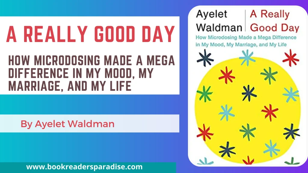 A Really Good Day PDF, Summary, Audiobook FREE Download Details