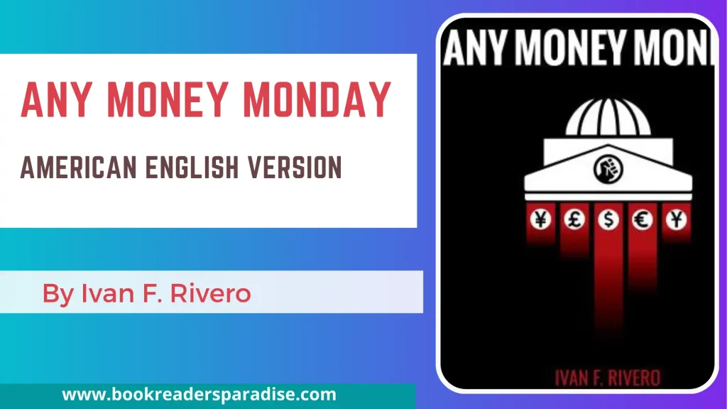 Any Money Monday PDF, Summary, and Audiobook FREE Download Details