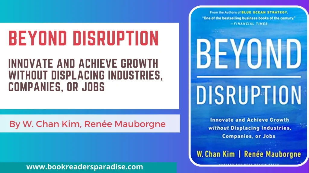 Beyond Disruption PDF, Summary, and Audiobook FREE Download Details