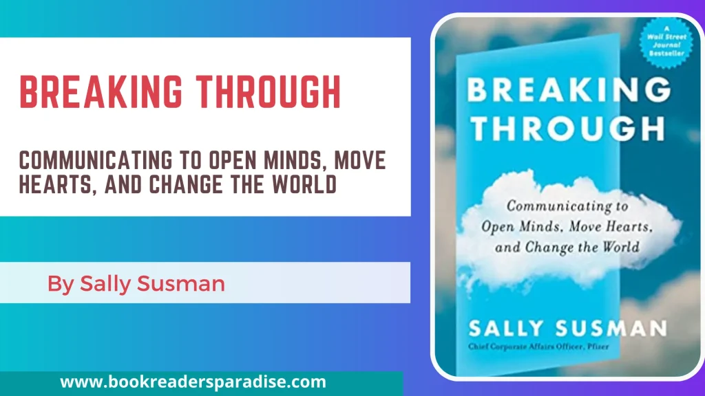 Breaking Through PDF, Summary, Audiobook FREE Download Details by Sally Susman