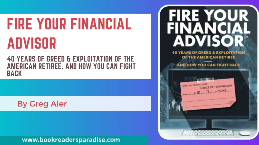 Fire Your Financial Advisor PDF, Summary, Audiobook FREE Download Details