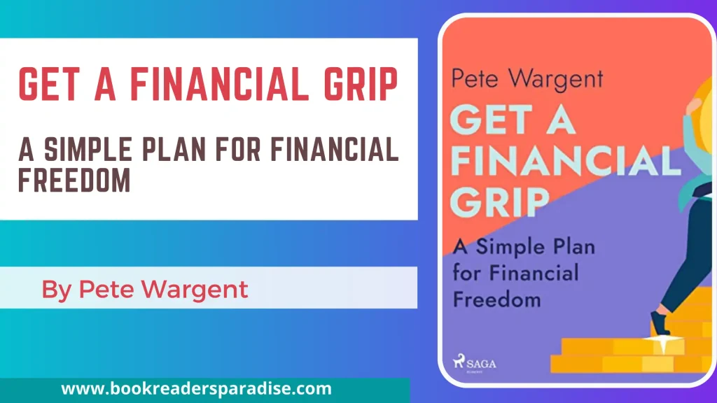 Get a Financial Grip PDF, Summary, and Audiobook FREE Download Details