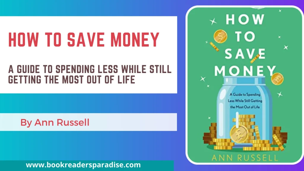 How To Save Money PDF, Summary, Audiobook FREE Download Details