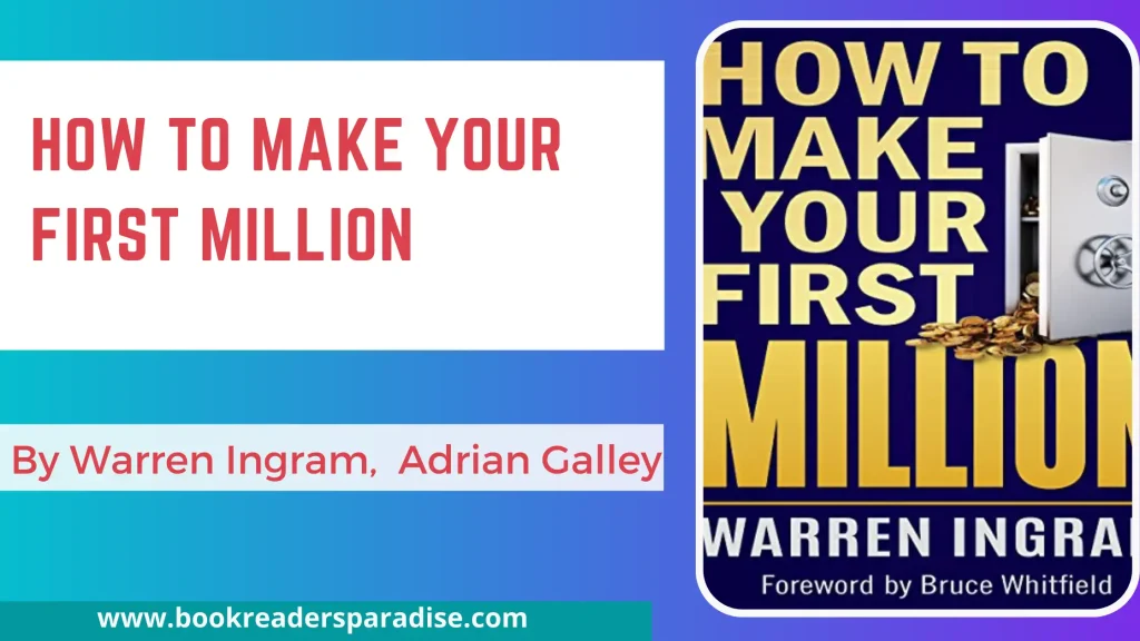 How to Make Your First Million PDF, Summary, and Audiobook FREE Download Details