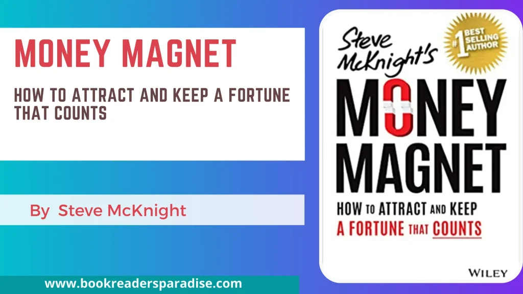 Money Magnet PDF, Summary, Audiobook FREE Download Details