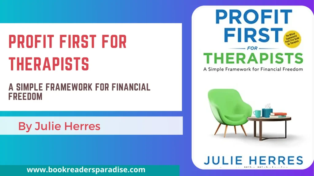 Profit First for Therapists PDF, Summary, and Audiobook FREE Download Details