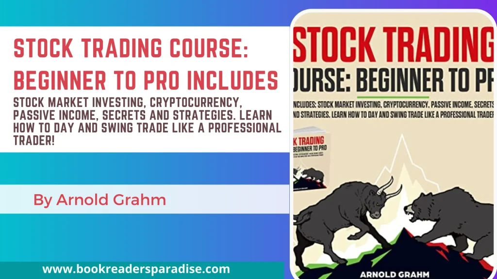 Stock Trading Course Beginner to Pro PDF, Summary, Audiobook FREE Download Details