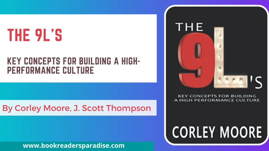 The 9L's PDF, Summary, Audiobook FREE Download Details by Corley Moore