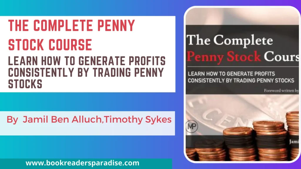 The Complete Penny Stock Course PDF, Summary, and Audiobook FREE Download Details