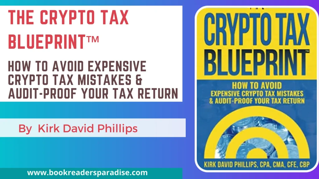 The Crypto Tax Blueprint PDF, Summary, and Audiobook FREE Download Details