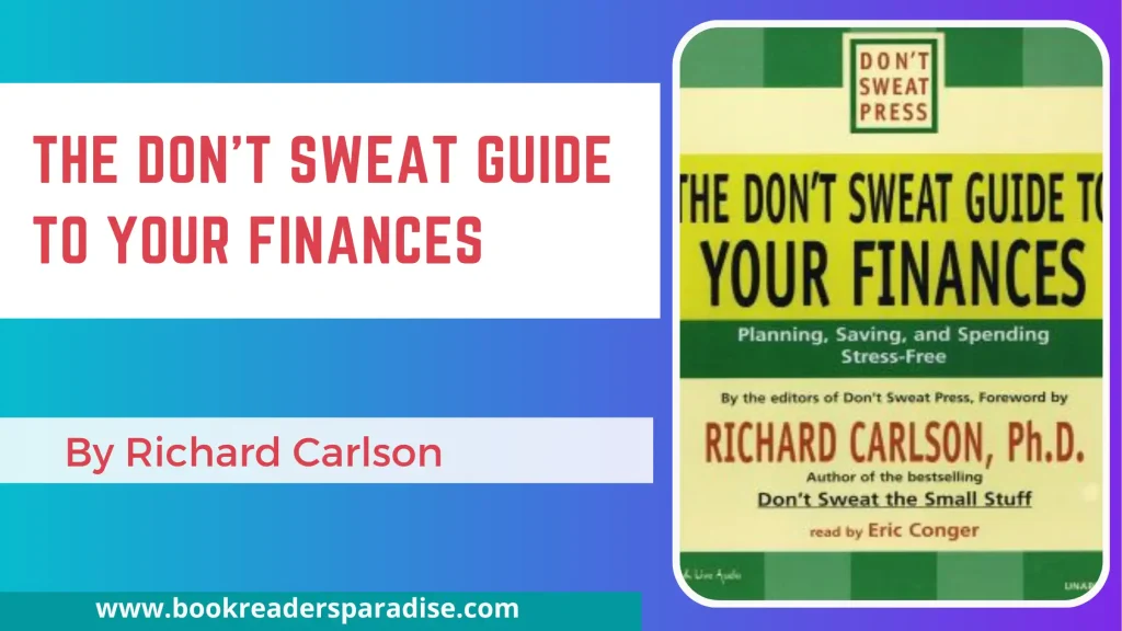 The Don't Sweat Guide To Your Finances PDF, Summary, and Audiobook FREE Download Details